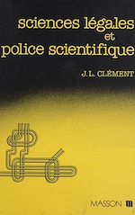 Télécharger le livre :  Sciences légales et police scientifique