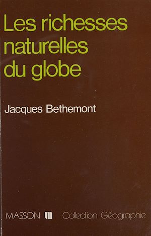 Téléchargez le livre :  Les Richesses naturelles du globe