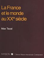 Télécharger le livre :  La France et le monde au XXe siècle
