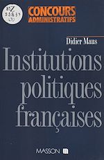 Télécharger le livre :  Institutions politiques françaises