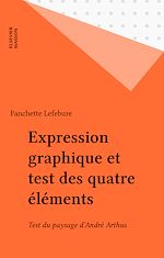 Télécharger le livre :  Expression graphique et test des quatre éléments