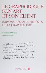 Télécharger le livre :  Le Graphologue, son art et son client