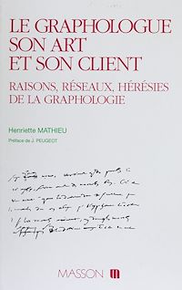 Téléchargez le livre :  Le Graphologue, son art et son client