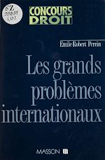 Télécharger le livre :  Les Grands Problèmes internationaux