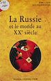 Télécharger le livre :  La Russie et le monde au XXe siècle