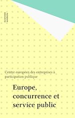 Télécharger le livre :  Europe, concurrence et service public