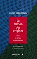 Télécharger le livre :  La Maison des origines