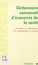 Télécharger le livre :  Dictionnaire commenté d'économie de la santé