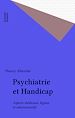 Télécharger le livre :  Psychiatrie et Handicap