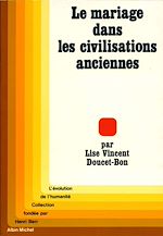 Télécharger le livre :  Le Mariage dans les civilisations anciennes