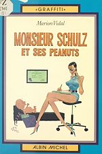Download this eBook Monsieur Schulz et ses Peanuts