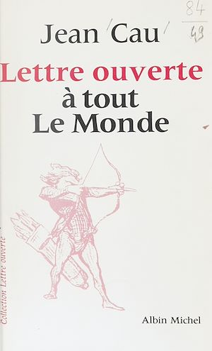 Téléchargez le livre :  Lettre ouverte à tout le monde