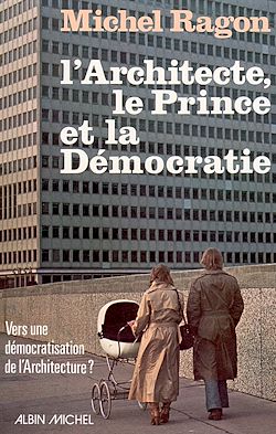 Télécharger le livre :  L'Architecte, le Prince et la Démocratie