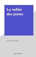 Télécharger le livre :  La vallée des justes