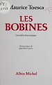 Télécharger le livre :  Les bobines : comédie dramatique