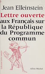 Download this eBook Lettre ouverte aux Français sur la république du programme commun
