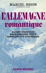 Télécharger le livre :  L'Allemagne romantique - tome 4