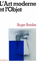 Télécharger le livre :  L'Art moderne et l'objet