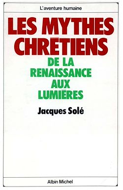 Télécharger le livre :  Les Mythes chrétiens, de la Renaissance aux Lumières
