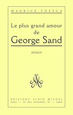 Télécharger le livre :  Le Plus Grand Amour de George Sand