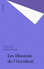 Download this eBook Les Illusions de l'Occident