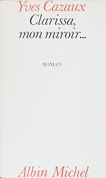 Download this eBook Clarissa, mon miroir