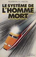 Download this eBook Le système de l'homme-mort