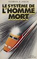 Télécharger le livre :  Le système de l'homme-mort