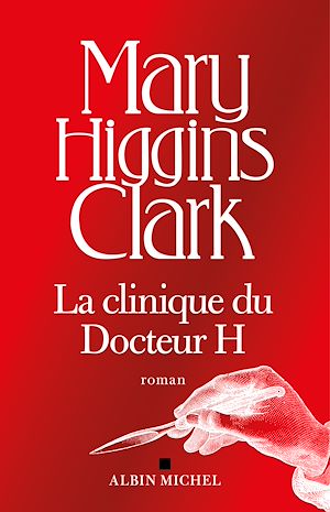 LA CLINIQUE DU DOCTEUR H