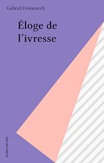 Download this eBook Éloge de l'ivresse