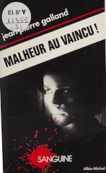 Download this eBook Malheur au vaincu !