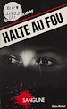 Télécharger le livre :  Halte au fou !