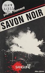 Download this eBook Savon noir