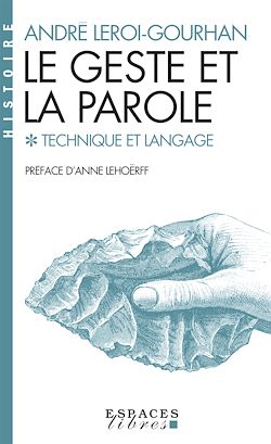 Télécharger le livre :  Le Geste et la Parole - tome 1