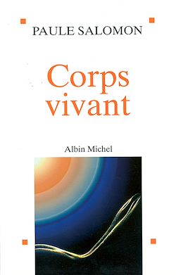 Télécharger le livre :  Corps vivant