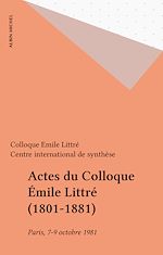Télécharger le livre :  Actes du Colloque Émile Littré (1801-1881)