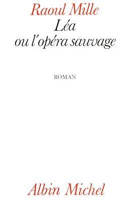 Télécharger le livre :  Léa ou l'Opéra sauvage