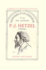 Télécharger le livre :  Histoire d'un éditeur et de ses auteurs : P.-J. Hetzel