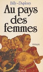 Download this eBook Au pays des femmes