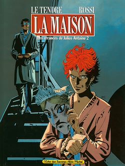 Télécharger le livre :  Les Errances de Julius Antoine - Tome 02