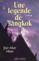 Download this eBook Une légende de Bangkok