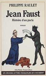 Download this eBook Jean Faust : histoire d'un pacte