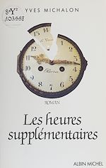 Download this eBook Les heures supplémentaires