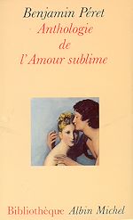 Télécharger le livre :  Anthologie de l'amour sublime