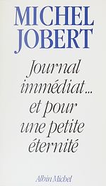 Download this eBook Journal immédiat... et pour une petite éternité