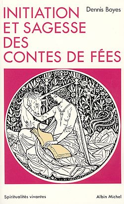 Télécharger le livre :  Initiation et sagesse des contes de fées