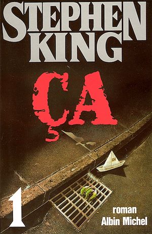 Ca - tome 1 | King, Stephen (1947-....). Auteur