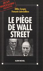 Download this eBook Le piège de Wall Street : l'affaire Pechiney-Triangle