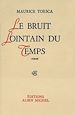 Télécharger le livre :  Le Bruit lointain du temps
