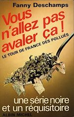 Télécharger le livre :  Vous n'allez pas avaler ça
